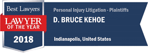 2018 Lawyer of the Year D. Bruce Kehoe